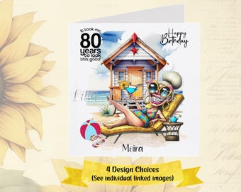 Tarjeta de cumpleaños número 80 - PERSONALIZADA - Mujer 80 años - 4 opciones de diseño - Tarjeta divertida para la edad - Juego de palabras - Ingeniosa - Octogenaria - 80 años - PLAYA Abuela - Abuela - Mamá