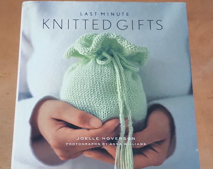 Last Minute Knitted Gifts Bookby Joelle Hoverson Manhattan Etsy