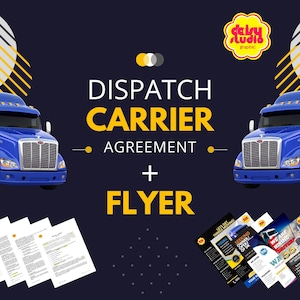 Freight Dispatcher and Carrier Agreement plus Flyer