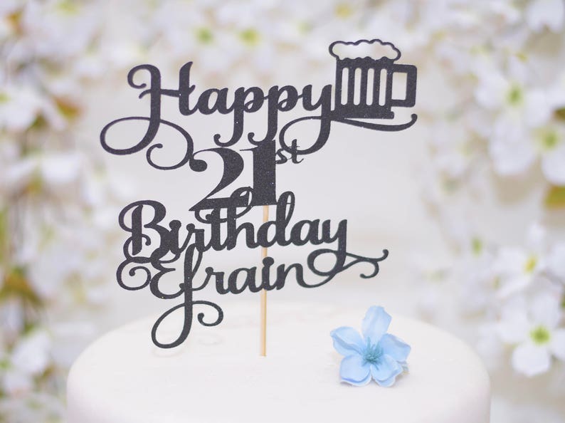 Happy 21st Birthday Personalized Beer Themed Birthday Cake Etsy