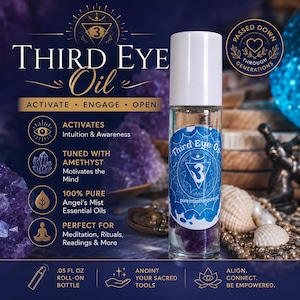 May include: A clear glass roll-on bottle labeled "Third Eye Oil" with a white cap. The label features a blue design with the number 3 and the words "Activate, Engage, Open." The bottle contains amethyst crystals and is .05 fl oz.