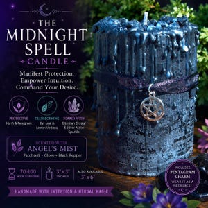 May include: A black pillar candle with a textured, dripping wax finish, wrapped in a dark ribbon featuring a silver pentagram charm. The candle is labeled The Midnight Spell Candle and includes details on its scent, ingredients, and 3-inch by 3-inch size.