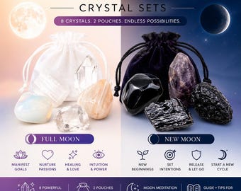 May include: A product image featuring two sets of crystals, one for the full moon and one for the new moon. Each set includes eight crystals and two pouches. The text reads "Full Moon & New Moon Crystal Sets."