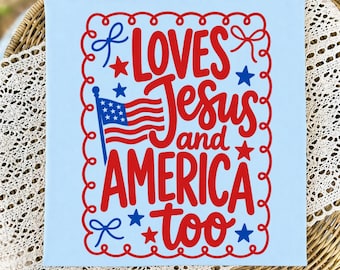 Ama a Jesús y también a Estados Unidos PNG, diseño de camiseta patriótica cristiana del 4 de julio, fondo transparente, uso comercial, descarga instantánea