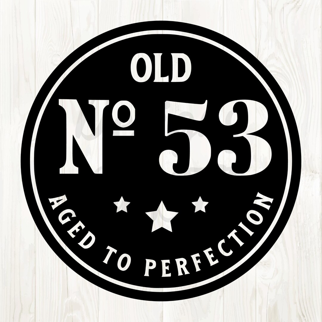 53rd Birthday Svg, 53rd Birthday Svg Design, 53rd Birthday Svg File ...