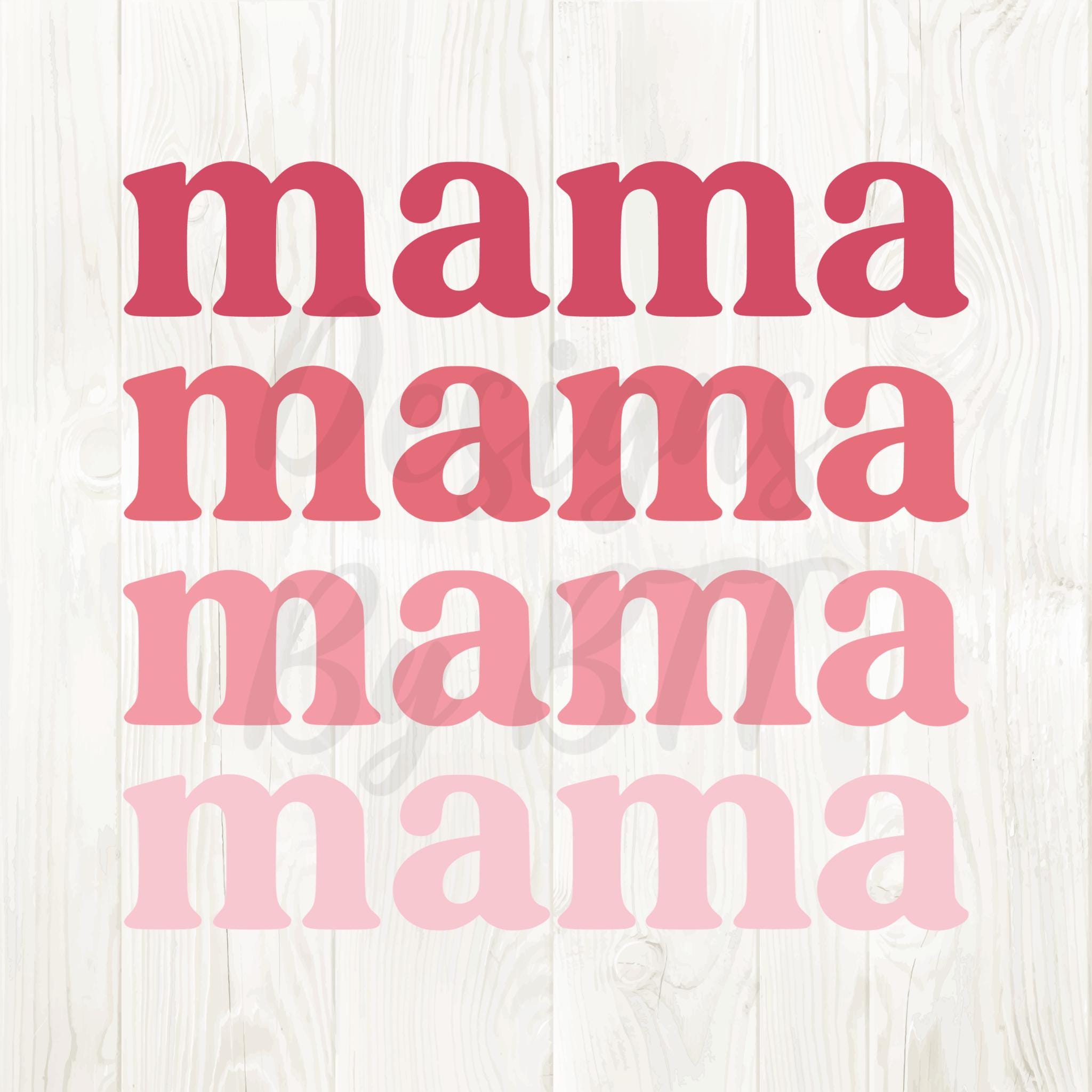 Mama Design Pink, Pink Mama Png, Mama Pink Png, Mama Words Svg
