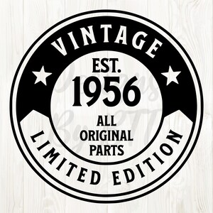 1956 svg png, 1956 svg, 1956 png, 1956 clip art, 1956 birthday svg, 1956 birthday png, 1956 svg file, est 1956 svg, born in 1956 svg, 1956