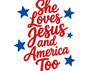 Ella ama a Jesús y también a Estados Unidos PNG, diseño de camiseta cristiana patriótica, fondo transparente, uso comercial, descarga instantánea