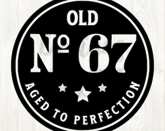 67th birthday svg, 67th birthday svg design, 67th birthday svg file, 67th birthday png images, 67th birthday digital download, 67th birthday