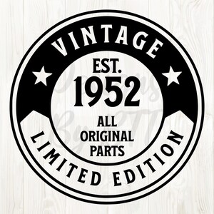 1952 svg png, 1952 svg, 1952 png, 1952 clip art, 1952 birthday svg, 1952 birthday png, 1952 svg file, est 1952 svg, born in 1952 svg, 1952