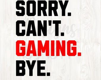 gaming png design, gaming sayings svg, gamer quotes, gaming digital download, gaming design svg, gaming vector image, gamer shirt svg, games