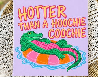 Más caliente que una Hoochie Coochie PNG, divertido diseño de camiseta de cocodrilo de verano por sublimación, gráficos digitales, uso comercial, descarga instantánea