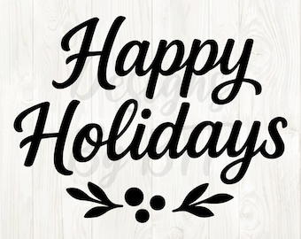 May include: Black cursive text on a white wooden background reads "Happy Holidays." Below the text is a decorative design of leaves and berries. The image is a festive holiday greeting.