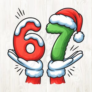 May include: A Christmas-themed illustration shows the numbers 6 and 7. The number 6 is red with white snow detailing, and the number 7 is green, wearing a Santa hat. Both numbers are held by cartoon hands wearing white gloves and red sleeves.