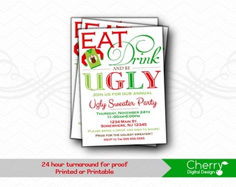 Eat, Drink & Be Ugly Sweater Christmas Party Invitations | Fun Holiday Invites | Ugly Sweater Party Invite |  Printed or Printable