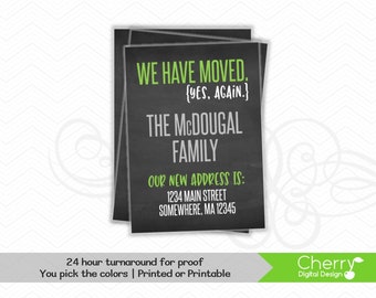 Funny Moving Announcement | Printed or printable New Address Card | We have moved Again