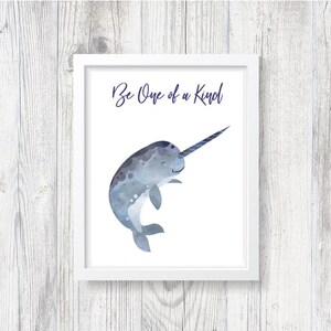 Be One of a Kind - Narwhal Print [Instant Download, Printable Art]