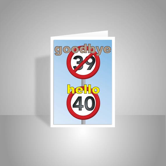 funny 40th happy birthday card for him for her 40 birthday etsy