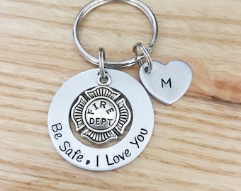 Firefighter Key Chain, Be Safe, Fireman Gift, First Responder, Keep Him Safe, Personalized Hand Stamped, Be safe I love you, Maltese Cross