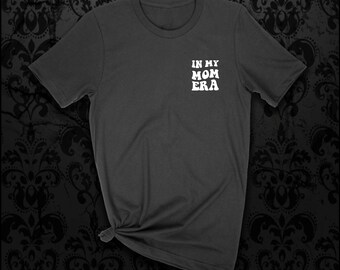 In My Mom Era Pocket Unisex Black Tshirt