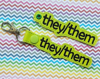 DIGITAL FILE - pronouns - they / them embroidery design project - snap tab, key fob, eyelet transgender preferred pronouns