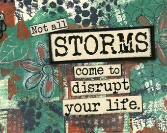 Some Storms Clear Your Path Mixed Media Art, Strong Women Quote, Encouragement Art, Gift for Survivor, Divorce Gift, Courage Quote