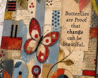 Butterfly Mixed Media Art, Inspirational Transformation Message, Change Can Be Beautiful, Colorful Collage Canvas