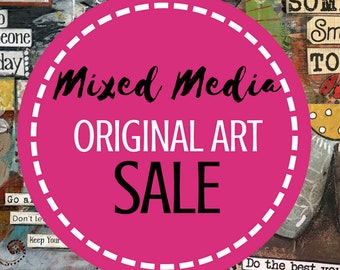 Original Mixed Media Art Sale, Collage Art, Encouragement Art, Inspirational Quotes, Art Gift, Mixed Media Wall Art, Motivational Art