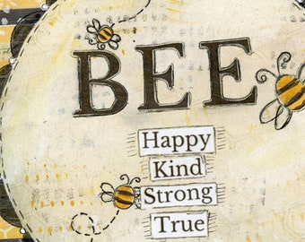 Bee Happy Mixed Media Art Print, Gift for Bee Lover, Bee Kind, Bee Card, Bee Decor, Bee Strong, Bumble Bee Print, Honey Bee, Bee Baby Shower