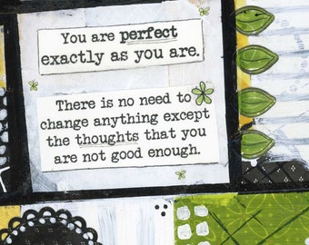 You are Perfect Exactly as you Are Mixed Media Art