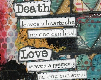 Death Leaves a Heartache Love Leaves a Memory Mixed Media Art, Sympathy Grief Gift, Loss of Loved One, In Loving Memory, Celebration of Life
