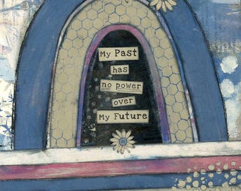 Your Past has no Power Over Your Future, Survival Quote, Rainbow Art, Trauma Quote