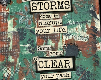 Storms can Clear Your Path, Storms of Life, Encouragement Gift, Storm Quote