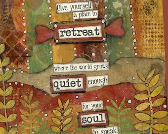 Give Yourself a Retreat, Quiet Your Soul, Healing Mindful Quote, Forest Decor
