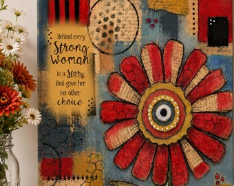 Strong Woman Story Mixed Media Art, Inspirational Wall Art, Empowerment Gift, Red Flower Collage, Courage Quote