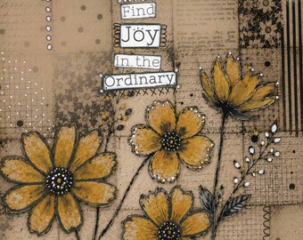 Find Joy in the Ordinary, Mixed Media Art Print, Inspirational Wall Art, Encouraging Home Decor, Uplifting Quote Art