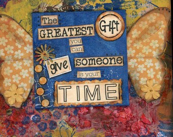Greatest Gift is the Gift of Time Mixed Media Art: Teacher, Coach, Mentor Thank You
