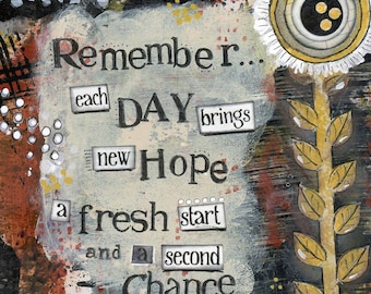 Remember... Each Day Brings a New Hope, a Fresh Start, and a Second Chance, Encouragement Gift