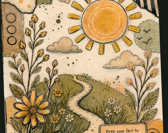 Encouraging Gift - Keep Your Face to the Sunshine Mixed Media Art, Inspirational Quote Wall Decor, Floral Collage, Whimsical Home Decor