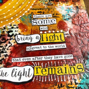 Loss of a Loved One Mixed Media Art, Light Remains, Sympathy Gift, Gift for Grief, Celebration of Life, Sorrow Sadness Quote, Memorial Gift image 8