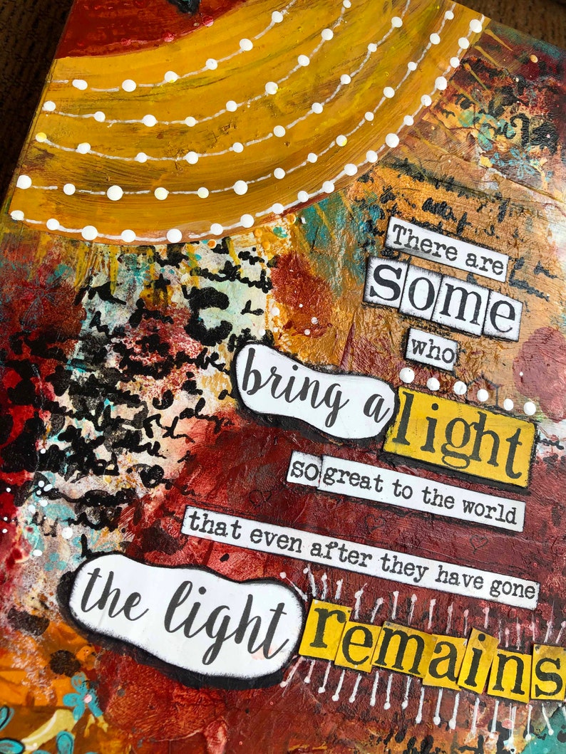 Loss of a Loved One Mixed Media Art, Light Remains, Sympathy Gift, Gift for Grief, Celebration of Life, Sorrow Sadness Quote, Memorial Gift image 7