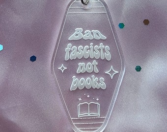 Ban Fascists Not Books Keychain, Anti Book Ban Keychain, Acrylic Keychain, Motel Key Tag Keychain, Retro Keychain, Vintage Keychain, BookTok