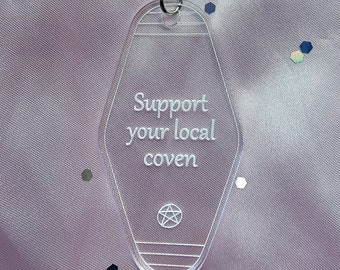 Support Your Local Coven Keychain, Acrylic Keychains, Witchy Keychain, Bruja Keychain, Vintage Keychain, Retro Keychain, Motel Tag Keychain