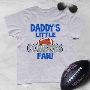 Daddy's little COWBOYS fan Kids Shirt or Baby Bodysuit
