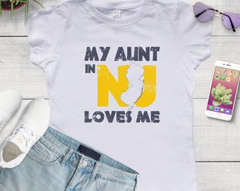 My aunt in New Jersey loves me  kids shirt, My aunt loves me, Someone in New Jersey loves me, New Jersey kid, New Jersey Shirt, NJ Baby Tee