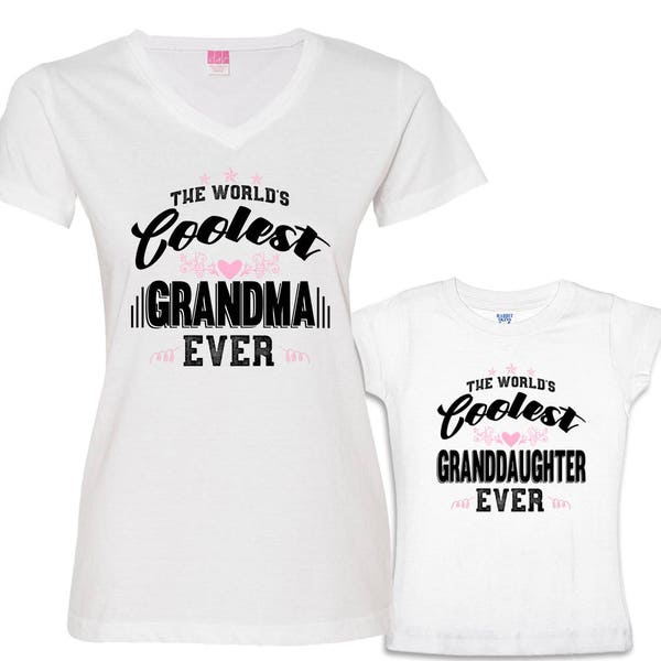Matching Shirt Set The World's Coolest Grandma Ever and The World's Coolest Granddaughter Ever