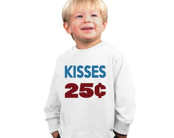 Kisses 25 cents Kids Shirt or Baby Bodysuit