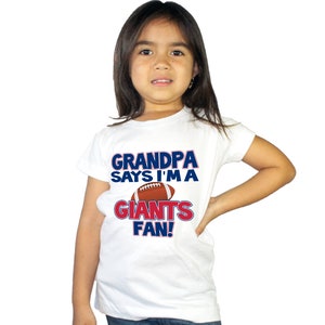 Grandpa Says I am a GIANTS Fan Kids' Shirts