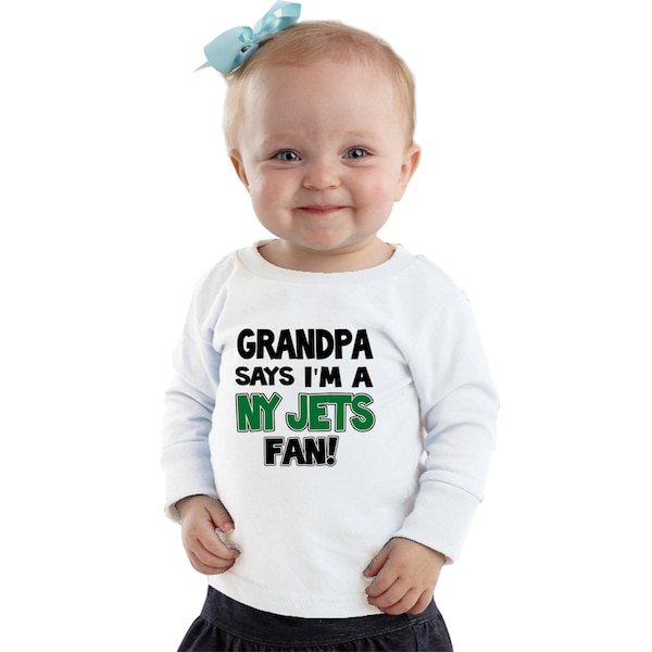 Grandpa says I'm a NY Jets Fan!