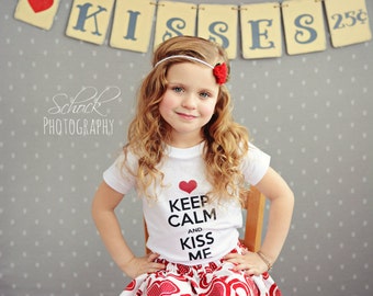 Keep Calm and Kiss Me Kids Shirt or Baby Bodysuit